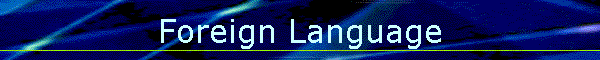 Foreign Language